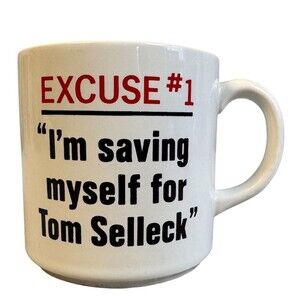 Linda Bob’s Burgers Coffee Mug Excuse #1 Saving Myself Tom Selleck
